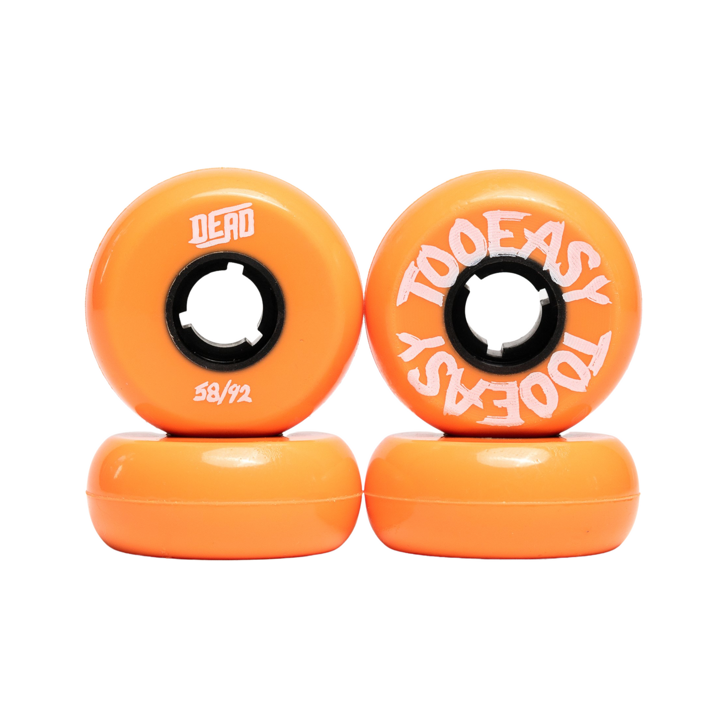 DEAD X TOOEASY - 58MM/92A - SET OF 4